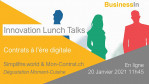  Innovation Lunch Talks by BusinessIN "Contrats à l'ère digitale"